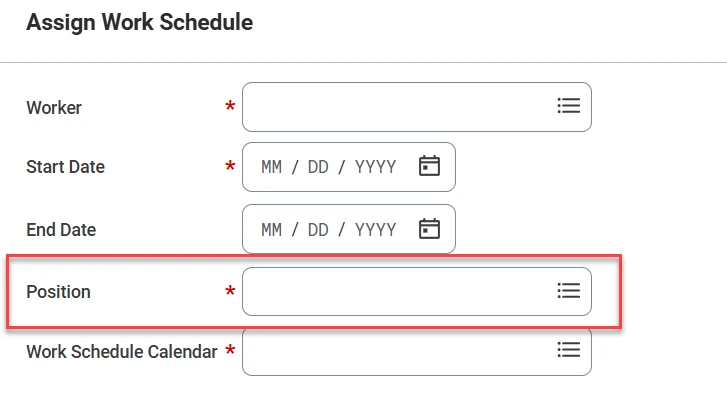 Assign Work Schedule form with the Position field highlighted alongside Worker, dates and Work Schedule Calendar